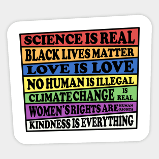 Science is Real - Black Lives Matter - Love is Love - Where I stand on Social Issues Sticker